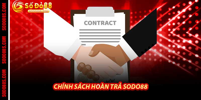 Chính Sách Hoàn Trả Sodo88